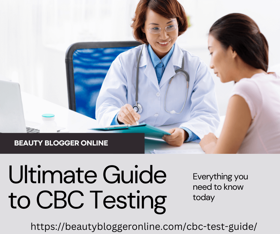 CBC(Complete Blood Count) Test Ultimate Guide